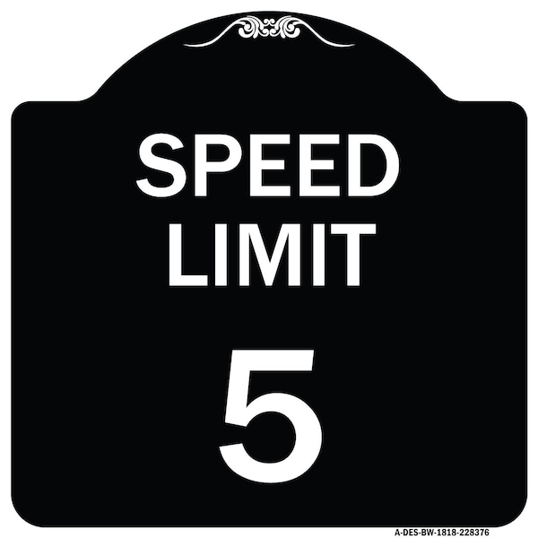 Signmission Speed Regulation Speed Limit 5 Mph Heavy-Gauge Aluminum Architectural Sign, 18" x 18", BW-1818-22876 A-DES-BW-1818-22876 - main